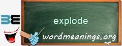 WordMeaning blackboard for explode